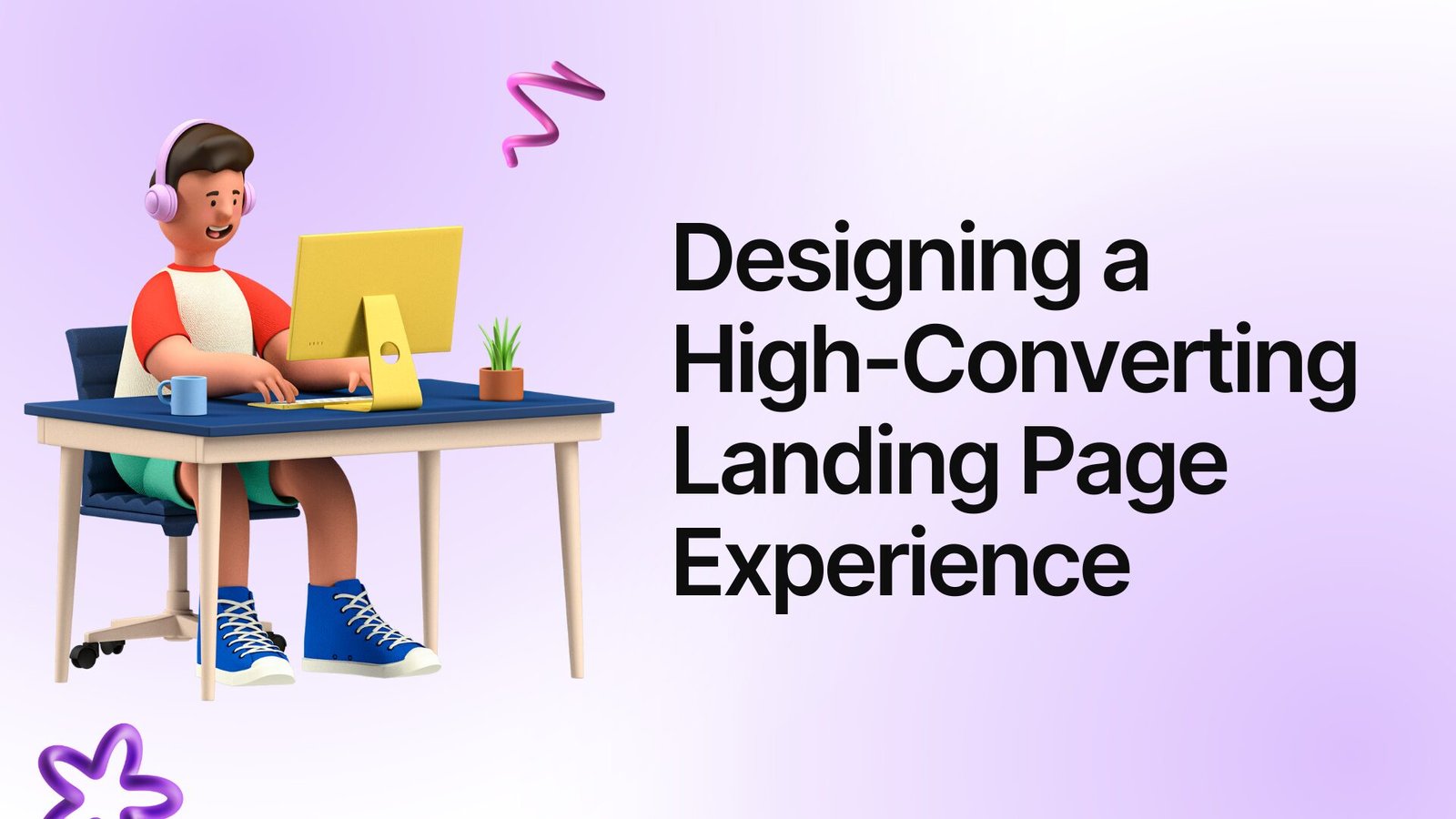 Designing a High-Converting Landing Page Experience